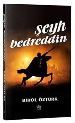 La Rivolta di Şeyh Bedreddin: Un Movimento Sufista Contro L'Autorità Ottomana nell'Alto Medioevo